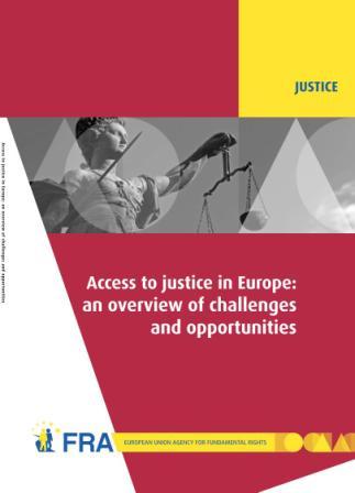 EU Agency for Fundamental Rights analyzed the issue of access to justice in Europe